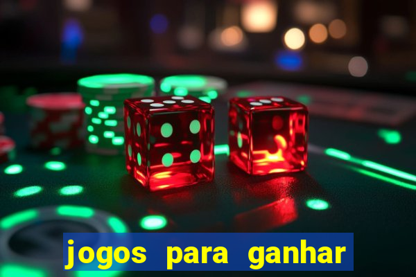 jogos para ganhar dinheiro de verdade sem depositar